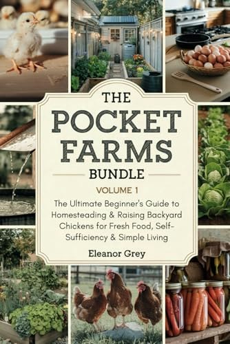 The Pocket Farms Volume 1 Homesteading and Backyard Chicken Guide: $22.62 The Pocket Farms Volume 1 Homesteading and Backyard Chicken Guide: $22.62