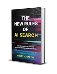 The New Rules of AI Search: SEO for Visibility in ChatGPT, Google Gemini & Generative Search eBook: Free
