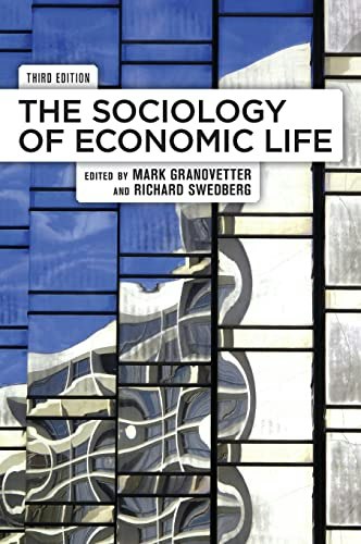 The Sociology of Economic Life: $47.53 The Sociology of Economic Life: $47.53