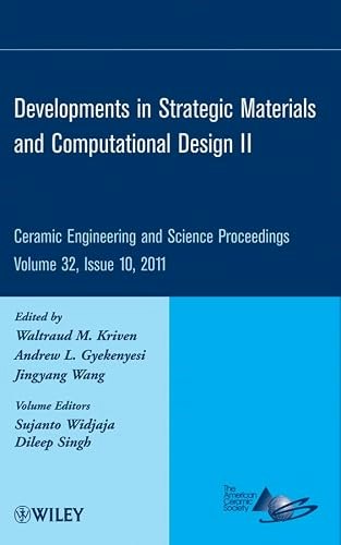 Developments in Strategic Materials and Computational Design II, Volume 32, Issue 10: $76 Developments in Strategic Materials and Computational Design II, Volume 32, Issue 10: $76
