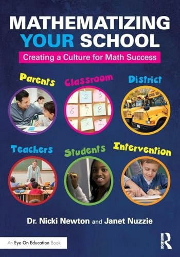 Mathematizing Your School: Creating a Culture for Math Success: $28.30 Mathematizing Your School: Creating a Culture for Math Success: $28.30