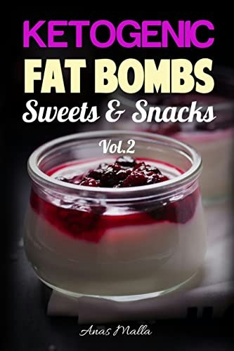 Fat Bombs Ketogenic Cookbook: $17.25 Fat Bombs Ketogenic Cookbook: $17.25