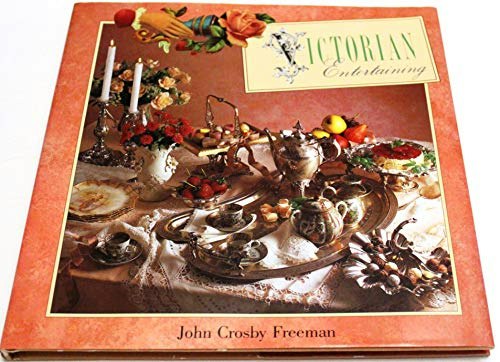 Victorian Entertaining: $13.50 Victorian Entertaining: $13.50