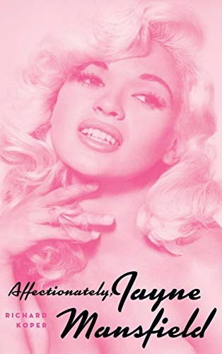 Affectionately, Jayne Mansfield Hardback Book: $32.45