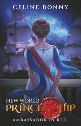New World Princessship: Ambassador in Red: $11.50