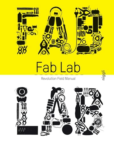 FabLab Revolution Field Manual: $27.17 FabLab Revolution Field Manual: $27.17