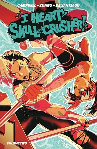 I Heart Skull-Crusher! Vol. 2: $9.45 I Heart Skull-Crusher! Vol. 2: $9.45