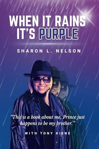 When It Rains, It's Purple: The Story of Sharon L. Nelson: $16.46