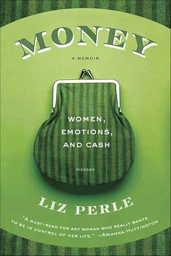 Money, a Memoir: Women, Emotions, and Cash: $0.50