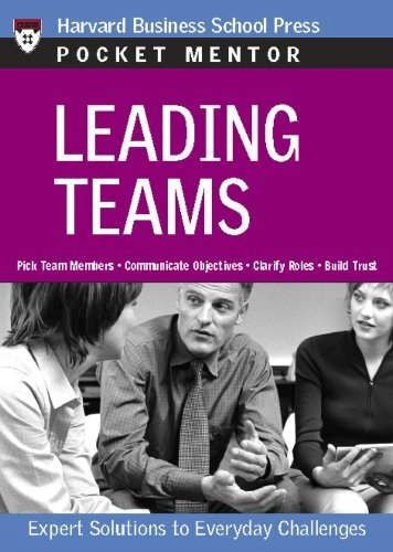 Leading Teams: Expert Solutions to Everyday Challenges: $7.89 Leading Teams: Expert Solutions to Everyday Challenges: $7.89