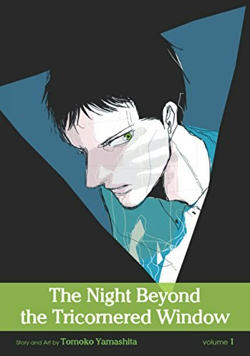 The Night Beyond the Tricornered Window Vol. 1 Manga: $6.29 The Night Beyond the Tricornered Window Vol. 1 Manga: $6.29