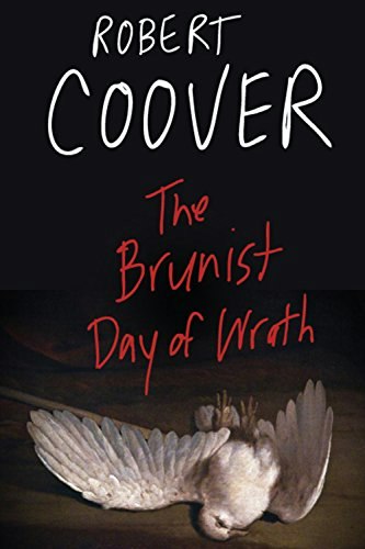 The Brunist Day of Wrath: $8.69 The Brunist Day of Wrath: $8.69
