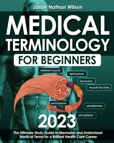 Medical Terminology for Beginners Study Guide: $14.98 Medical Terminology for Beginners Study Guide: $14.98