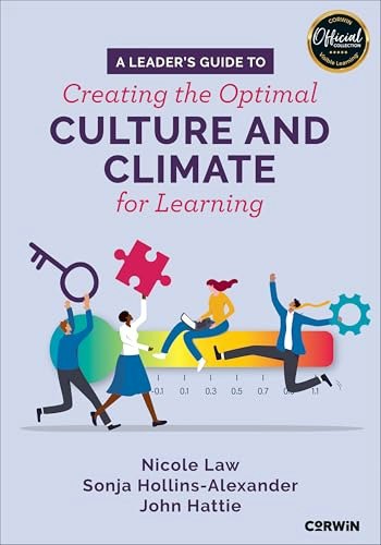 A Leader's Guide to Creating the Optimal Culture and Climate for Learning: $32.20 A Leader's Guide to Creating the Optimal Culture and Climate for Learning: $32.20