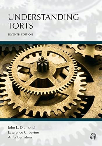 Understanding Torts: $43.35 Understanding Torts: $43.35