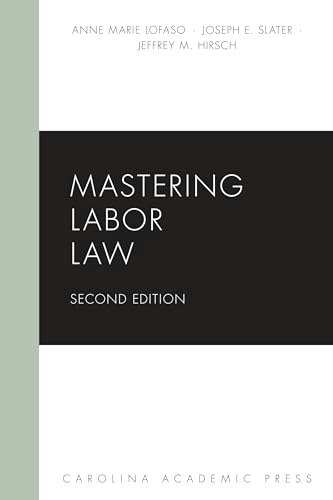 Mastering Labor Law: $46.24 Mastering Labor Law: $46.24