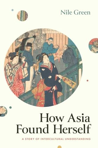 How Asia Found Herself: A Story of Intercultural Understanding: $15.47 How Asia Found Herself: A Story of Intercultural Understanding: $15.47