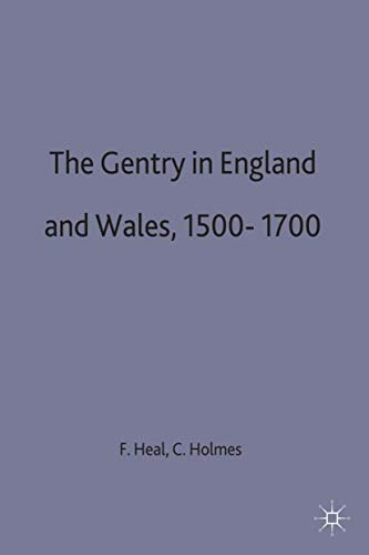 The Gentry in England and Wales 1500-1700: $60.74 The Gentry in England and Wales 1500-1700: $60.74