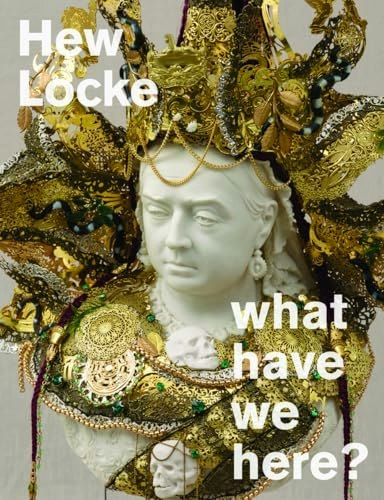 Hew Locke: What Have We Here?: $32.10 Hew Locke: What Have We Here?: $32.10