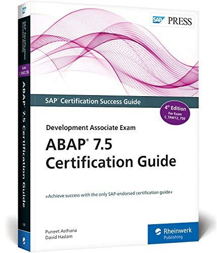ABAP 7.5 Certification Guide: $47.79 ABAP 7.5 Certification Guide: $47.79