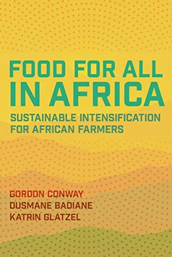 Food for All in Africa: Sustainable Intensification for African Farmers: $7.47 Food for All in Africa: Sustainable Intensification for African Farmers: $7.47