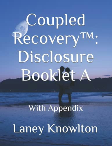 Coupled Recovery Disclosure Booklet A: $21.71 Coupled Recovery Disclosure Booklet A: $21.71