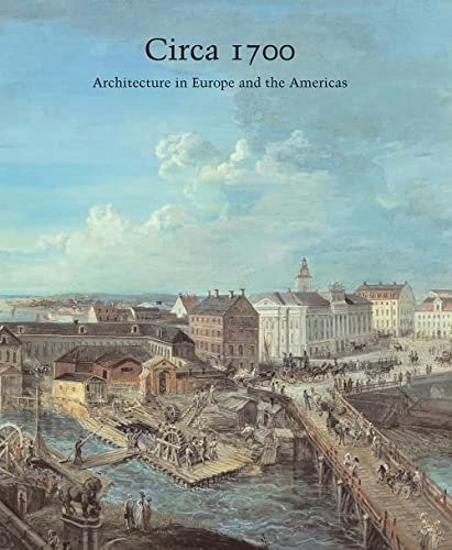 Circa 1700 Architecture in Europe and the Americas Volume 66: $25.65