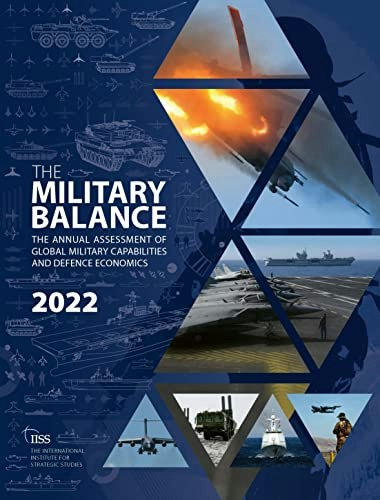 The Military Balance 2022: $237.70 The Military Balance 2022: $237.70