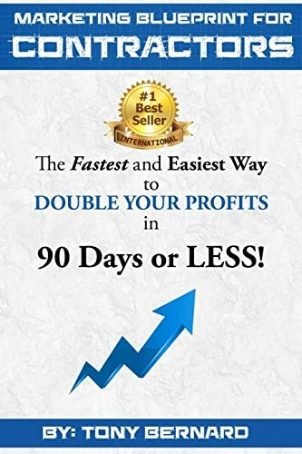 Marketing Blueprint for Contractors: $14.09 Marketing Blueprint for Contractors: $14.09