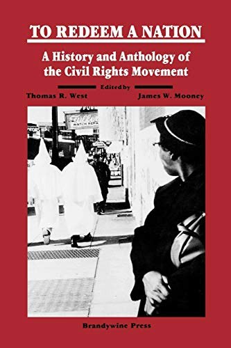 To Redeem a Nation: A History and Anthology of the American Civil Rights Movement: $18.37