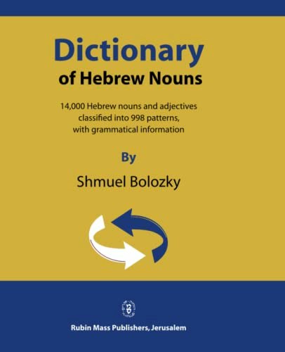 Dictionary of Hebrew Nouns: $32.36 Dictionary of Hebrew Nouns: $32.36