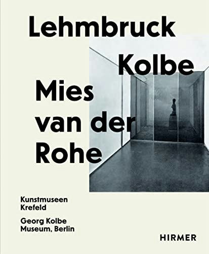 Lehmbruck Kolbe Mies van der Rohe Artificial Biotopes: $52.45 Lehmbruck Kolbe Mies van der Rohe Artificial Biotopes: $52.45