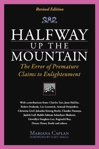 Halfway Up The Mountain: The Error of Premature Claims to Enlightenment: $15.89 Halfway Up The Mountain: The Error of Premature Claims to Enlightenment: $15.89