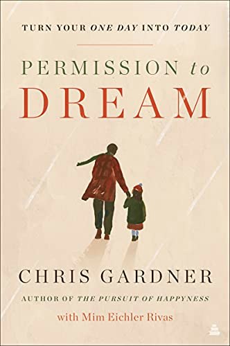 Permission to Dream: A Timely Blueprint for Turning Dreams into Action: $8.90 Permission to Dream: A Timely Blueprint for Turning Dreams into Action: $8.90