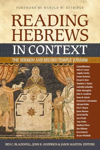 Reading Hebrews in Context: The Sermon and Second Temple Judaism: $11.43