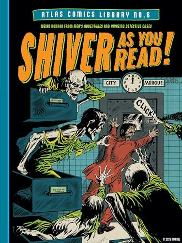 The Atlas Comics Library No. 6: Shiver As You Read!: $31.74 The Atlas Comics Library No. 6: Shiver As You Read!: $31.74