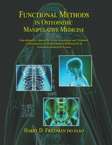 Functional Methods in Osteopathic Manipulative Medicine: $36.35 Functional Methods in Osteopathic Manipulative Medicine: $36.35