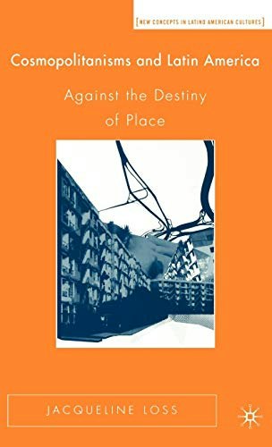 Cosmopolitanisms and Latin America: $23.18