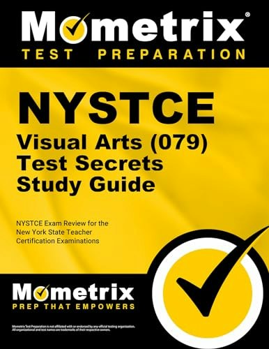 NYSTCE Visual Arts (079) Test Secrets Study Guide: $38.87