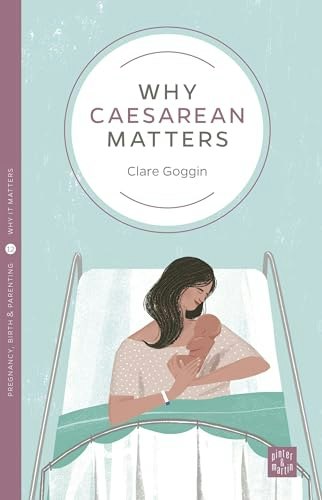 Why Caesarean Matters: $11.40