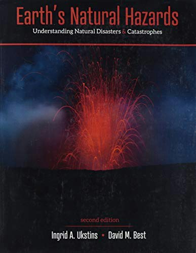 Earth's Natural Hazards: Understanding Natural Disasters and Catastrophes: $38.18