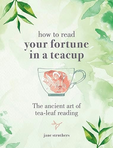 How to Read Your Fortune in a Teacup: $11.96