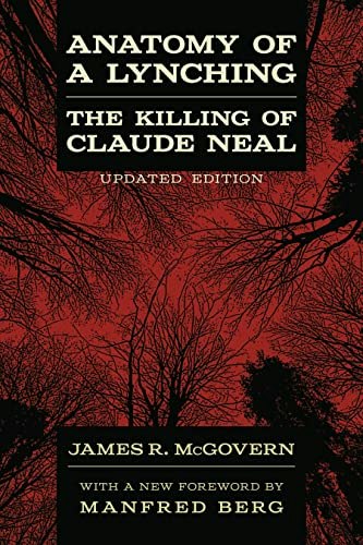 Anatomy of a Lynching: The Killing of Claude Neal: $16.68