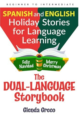 Spanish and English Dual-Language Holiday Storybook: $13.88 Spanish and English Dual-Language Holiday Storybook: $13.88
