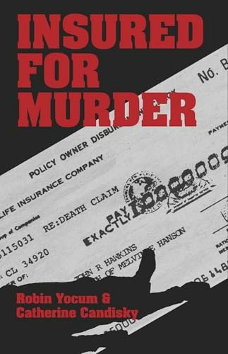 Insured for Murder: $21.03