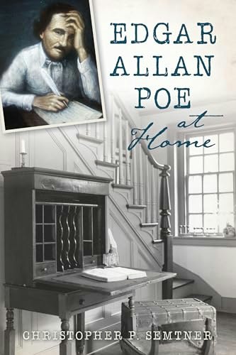 Edgar Allan Poe at Home: $15.38 Edgar Allan Poe at Home: $15.38