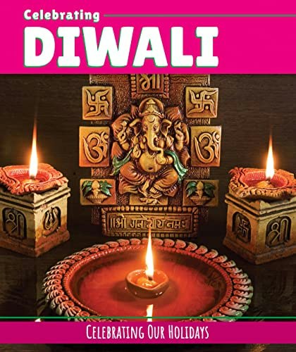Celebrating Diwali: $6.59 Celebrating Diwali: $6.59
