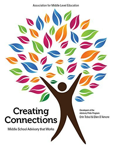 Creating Connections: Middle School Advisory That Works: $21.30 Creating Connections: Middle School Advisory That Works: $21.30
