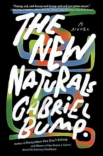 The New Naturals: A Novel: $8.99