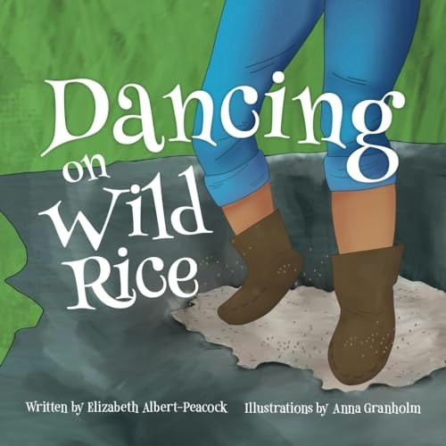 Dancing on Wild Rice: $10.63 Dancing on Wild Rice: $10.63